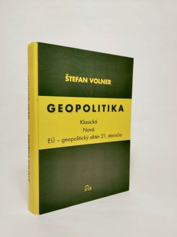  Geopolitika: Klasická - Nová EÚ - geopolitický aktér 21. storočia 