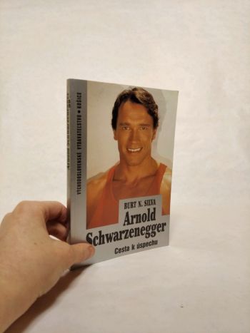 Arnold Schwarzenegger  - cesta k úspechu