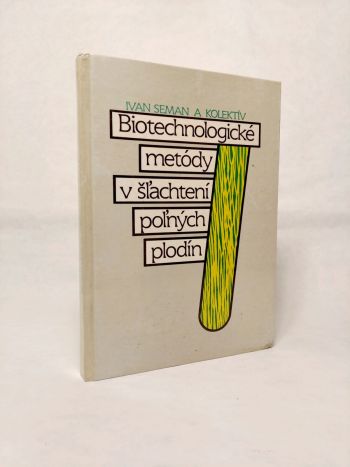 Biotechnologické metódy v šľachtení poľných plodín