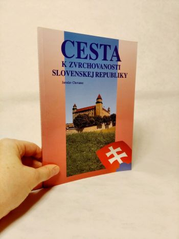 Cesta k zvrchovanosti Slovenskej republiky