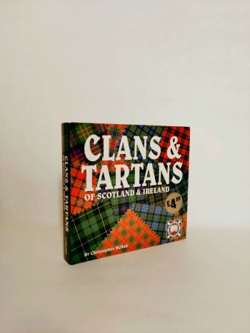 Clans & Tartans Of Scotland & Ireland