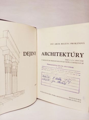 Dejiny architektúry. Pre 3. a 4. ročník str. priem. škôl stavebných