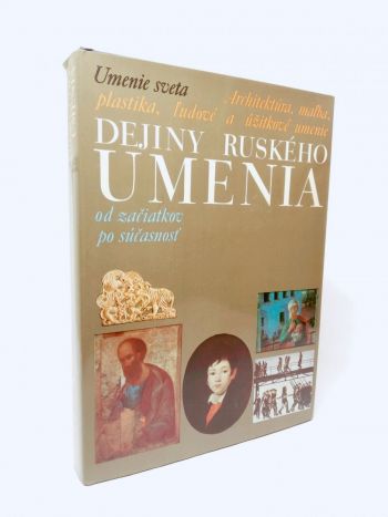 Dejiny ruského umenia od začiatkov po súčasnosť