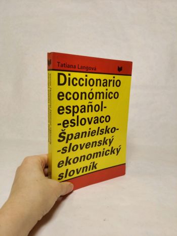 Diccionario económico español - eslovaco. Španielsko-slovenský ekonomický slovník