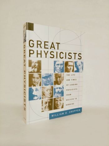 Great Physicists: The Life and Times of Leading Physicists from Galileo to Hawking