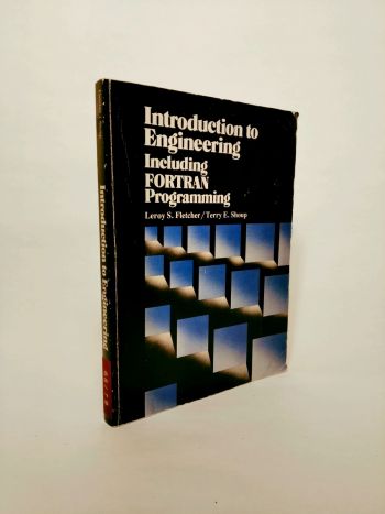 Introduction to Engineering Including FORTRAN Programming