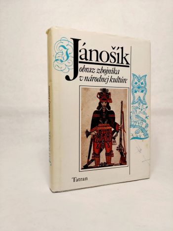 Jánošík, obraz zbojníka v národnej kultúre