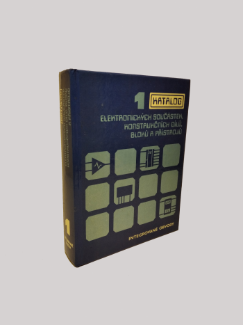 Katalog elektronických součástek, konstrukčních dílů, bloků a přístrojů 1