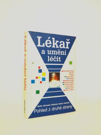 Lékař a umění léčit - pohled z druhé strany