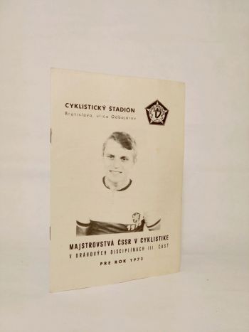 Majstrovstvá ČSSR v cyklistike v dráhových disciplínach III. časť 1972