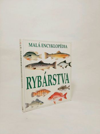 Malá encyklopédia rybárstva