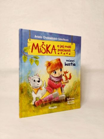 Miška a jej malí pacienti: Nečakaní hostia