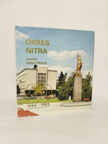 Okres Nitra1945 - 1985