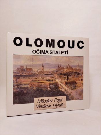 Olomouc očima staletí