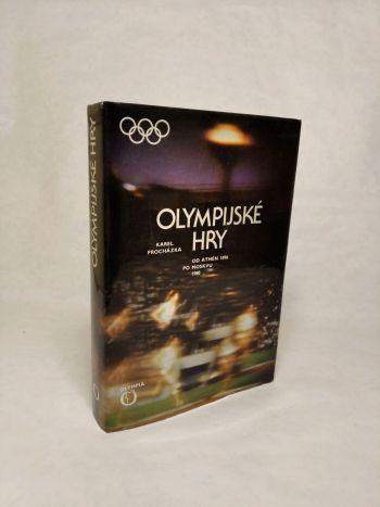 Olympijské hry. Od Athén 1896 po Moskvu 1980