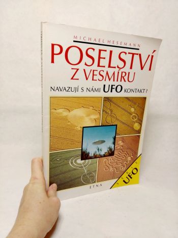 Poselství z vesmíru: navazují s námi UFO kontakt?