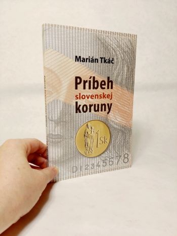 Príbeh slovenskej koruny
