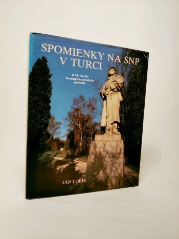 Spomienky na SNP v Turci