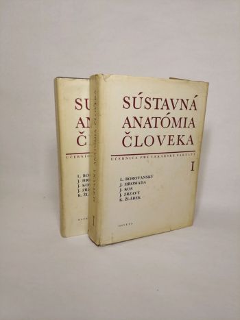 Sústavná anatómia človeka diel I., II.