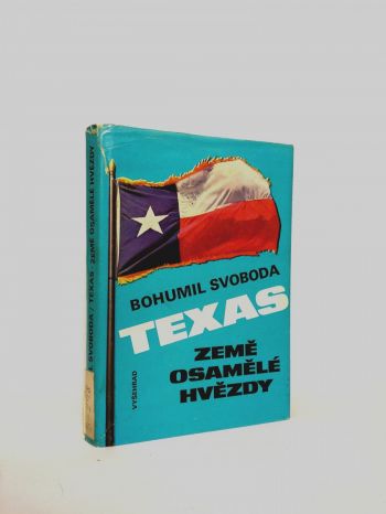 Texas - Země osamělé hvězdy 