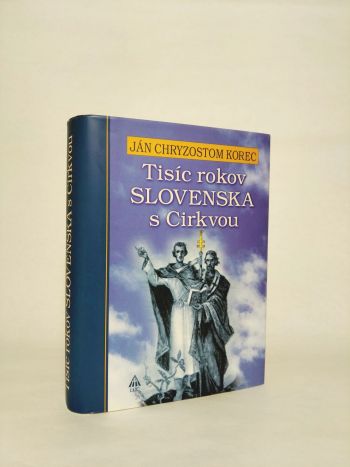 Tisíc rokov Slovenska s Cirkvou