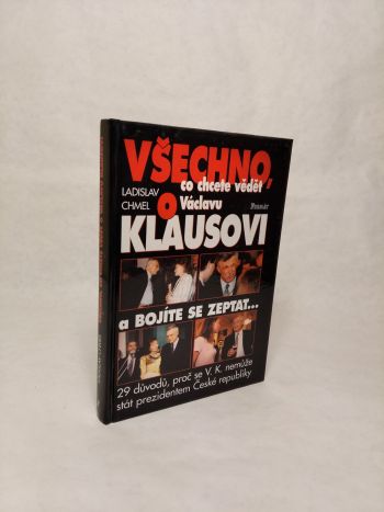 Všechno, co chcete vědět o Václavu Klausovi a bojíte se zeptat