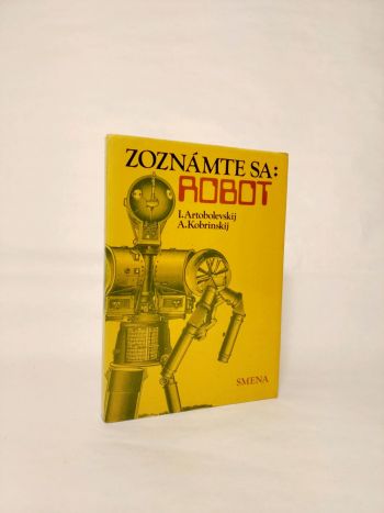 Zoznámte sa: Robot